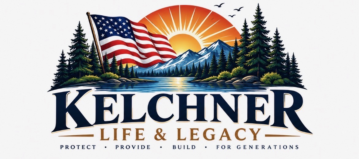 Kelchner Life & Legacy — Protect, Provide, Build for Generations